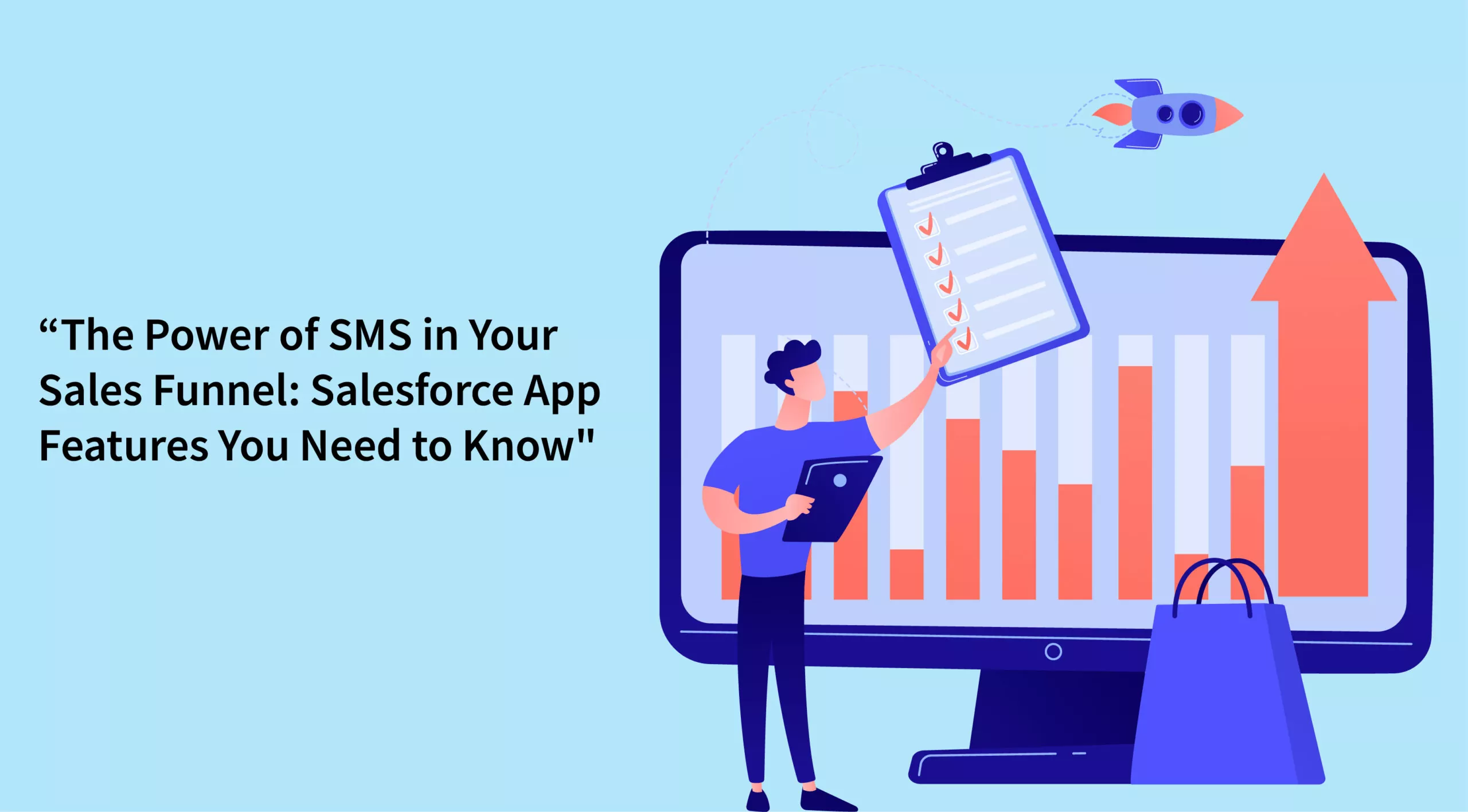 The Power of SMS in Your Sales Funnel: Salesforce App Features You Need to Know featured image
