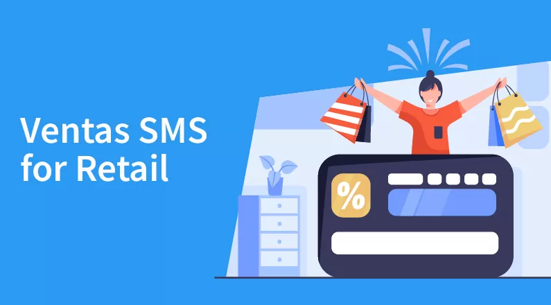 Ventas SMS for the Retail industry
